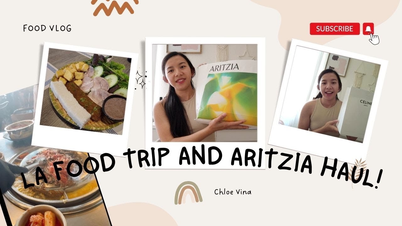 LA FOOD VLOG - ARITZIA AND CELINE HAUL #weekend #vlog #foodie #vietnamese #aritziahaul #celinebag