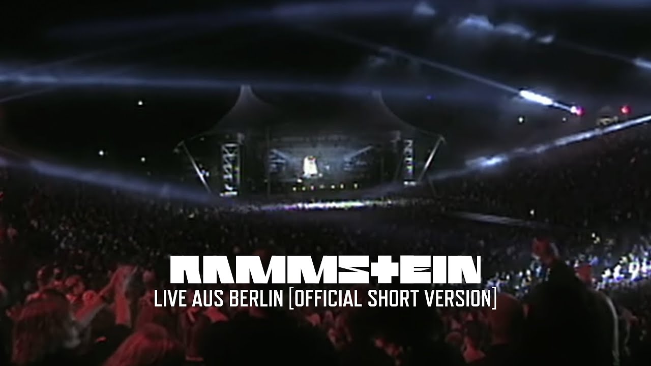 Rammstein - Live aus Berlin (Official Short Version)
