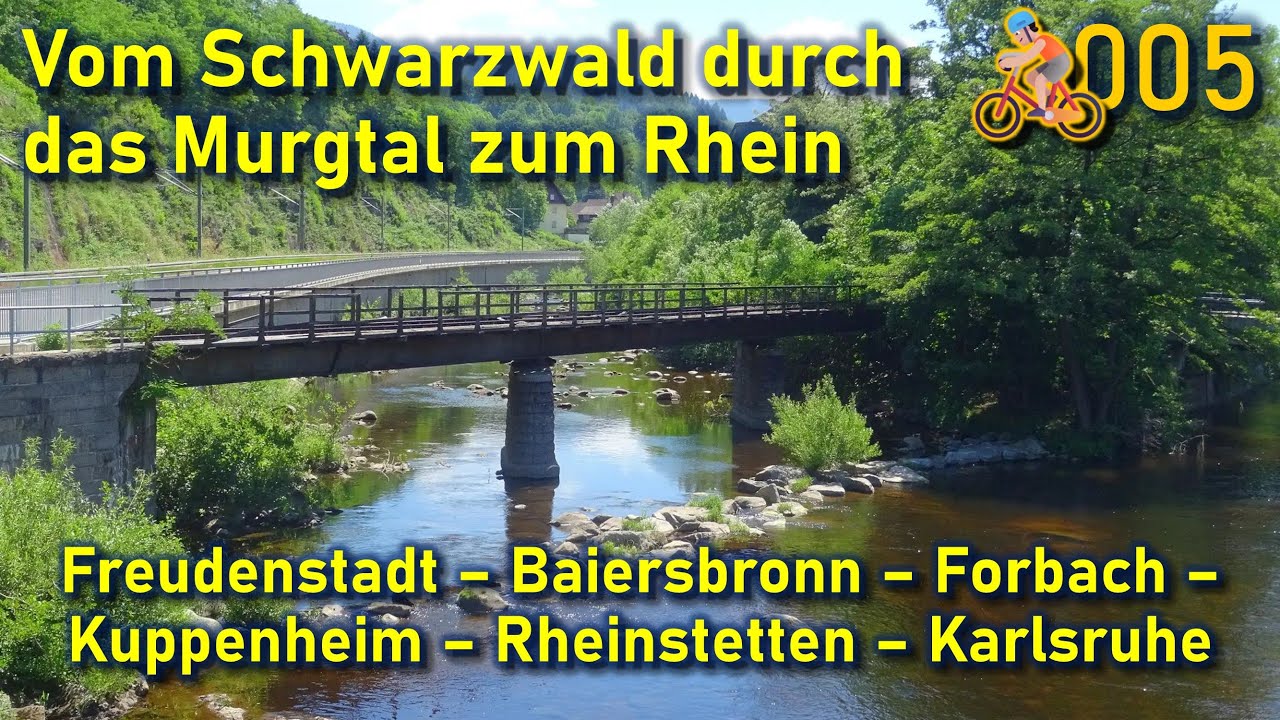 🚴🏻‍#005 Freudenstadt - Murgtalradweg - Rheinstetten - Karlsruhe