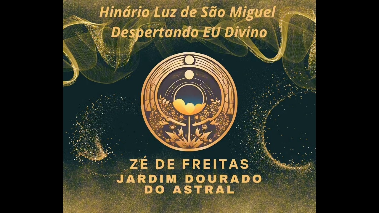 Hinário luz de São Miguel hino Despertando Eu Divino