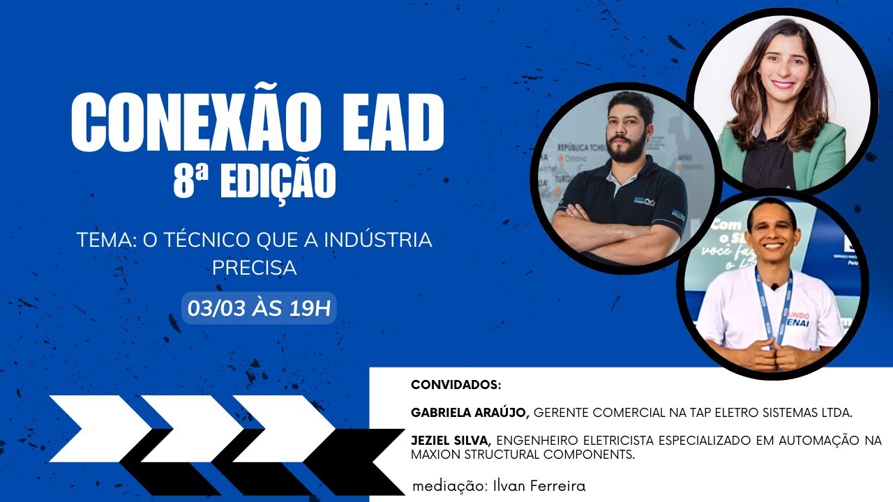 O Técnico que a Indústria Precisa | Conexão EAD - 8ª edição