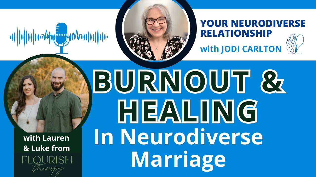 Neurodiverse Marriage, Burnout & Healing with Lauren & Luke | ADHD, RSD & Attachment (Part 2)