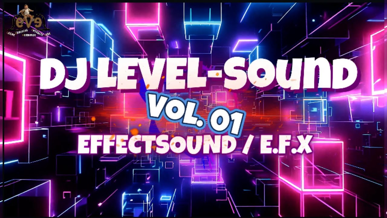 DJ LEVEL SOUND E.F.X  Effektsounds Vol.01