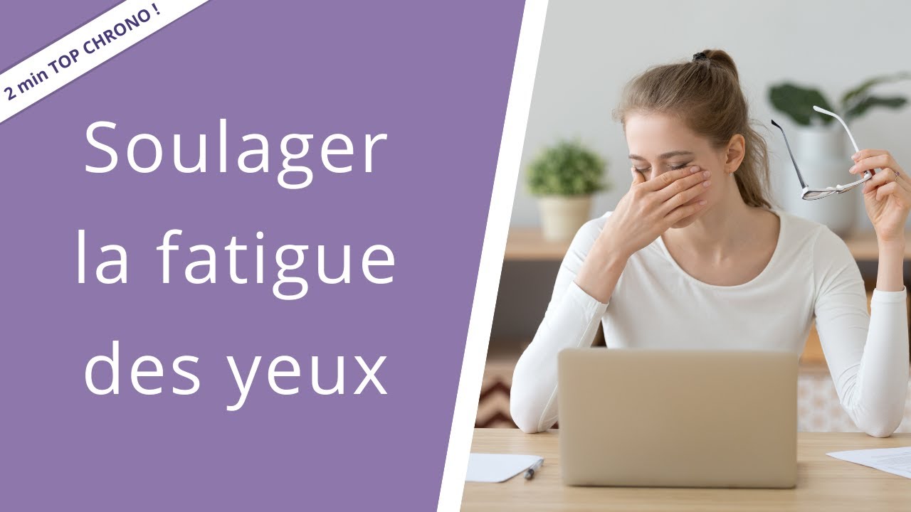 Gym des yeux : exercices pour soulager la fatigue des yeux 👀