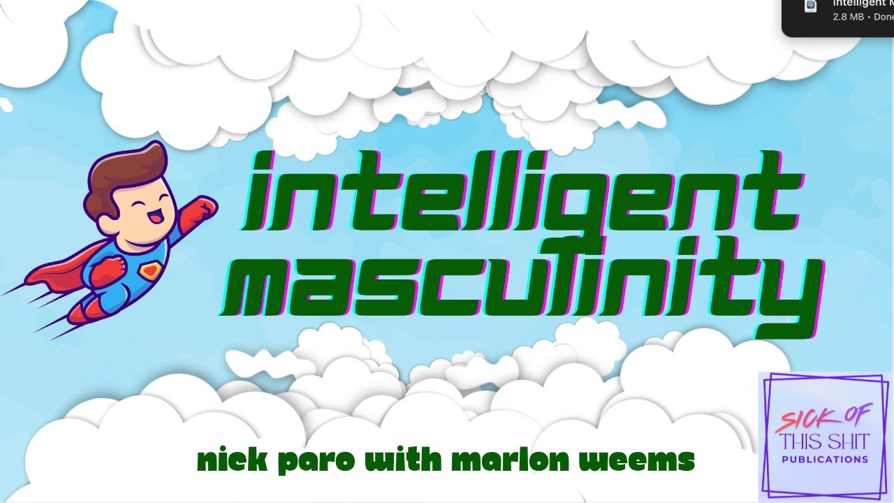 Intelligent Masculinity with Marlon Weems