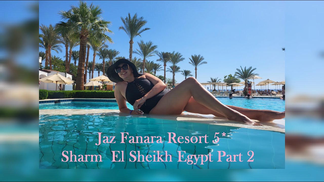 Jaz Fanara resort 5 *Part 2 Sharm El Sheikh Egypt - Египет 2024