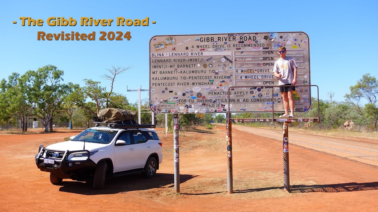 Gibb River Road - Revisited