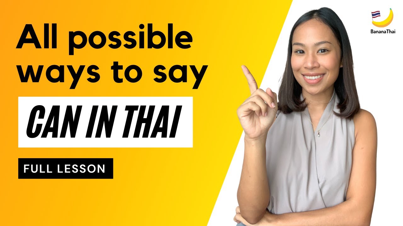 Thai lesson: All possible ways to say 