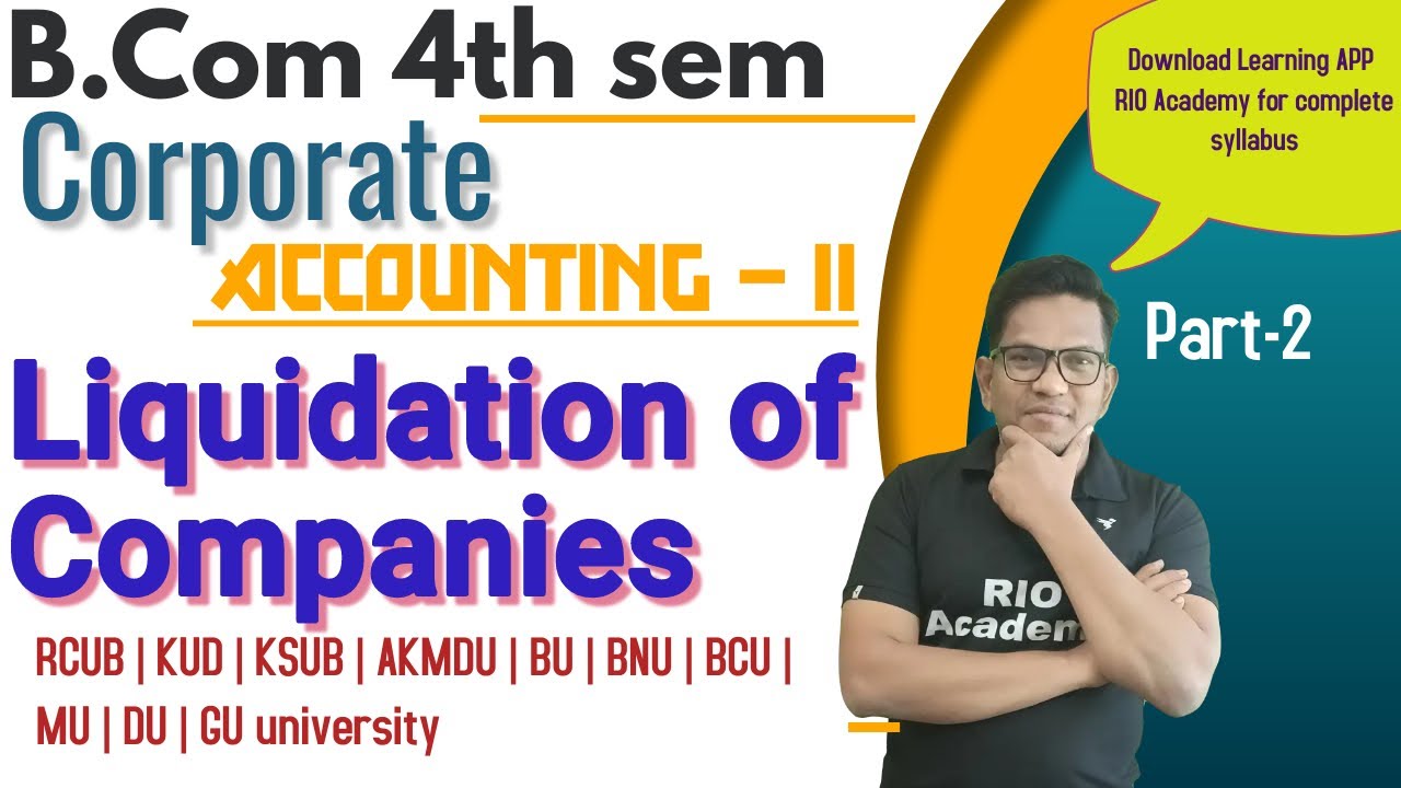 B.com 4th Corporate Accounting | Liquidation of a company | Day-2