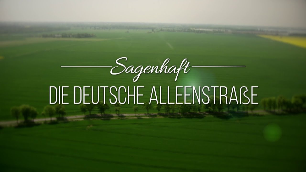 Sagenhaft - Die deutsche Alleenstraße
