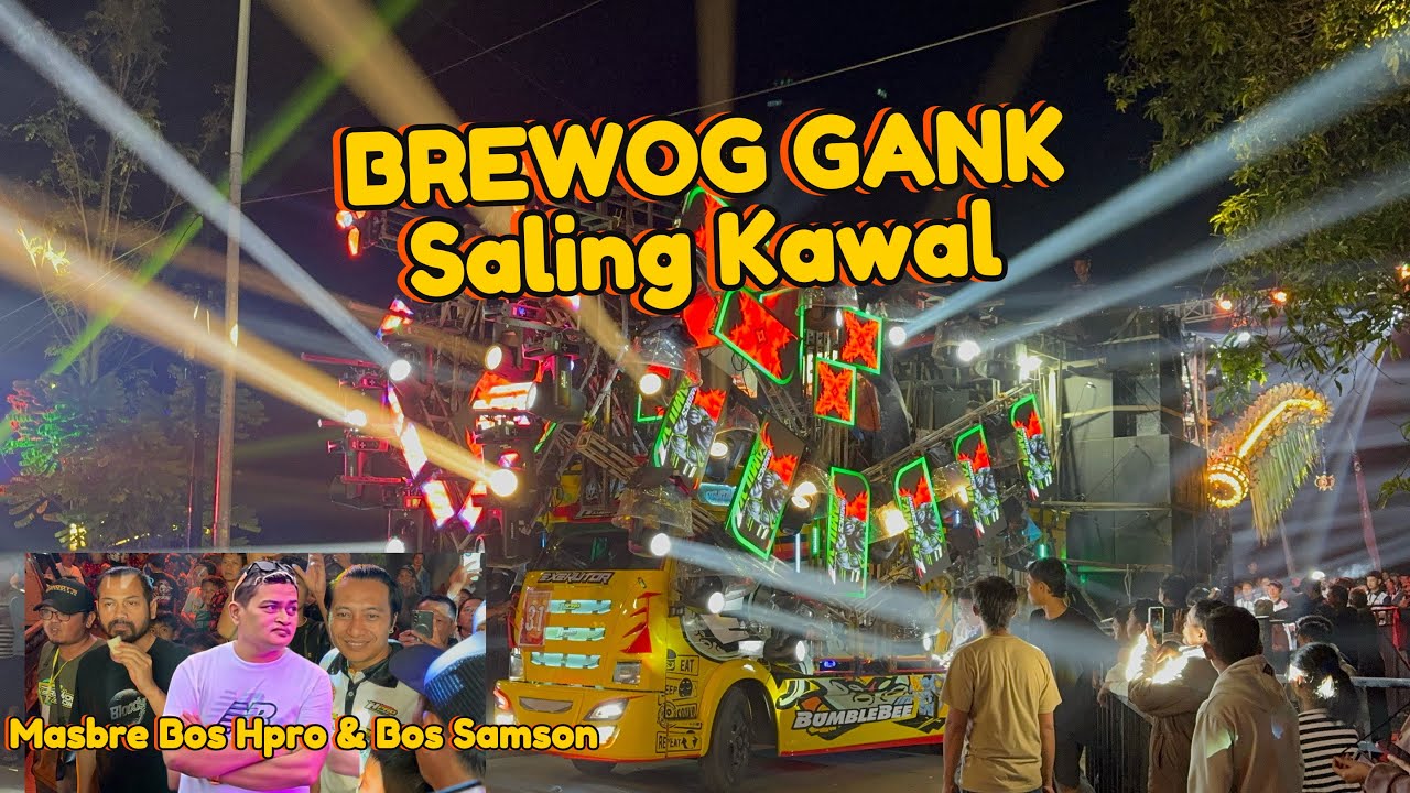Jarang terjadi❗️sound horeg keluarga Brewog Start Beriringan & saling Kawal bergantian 