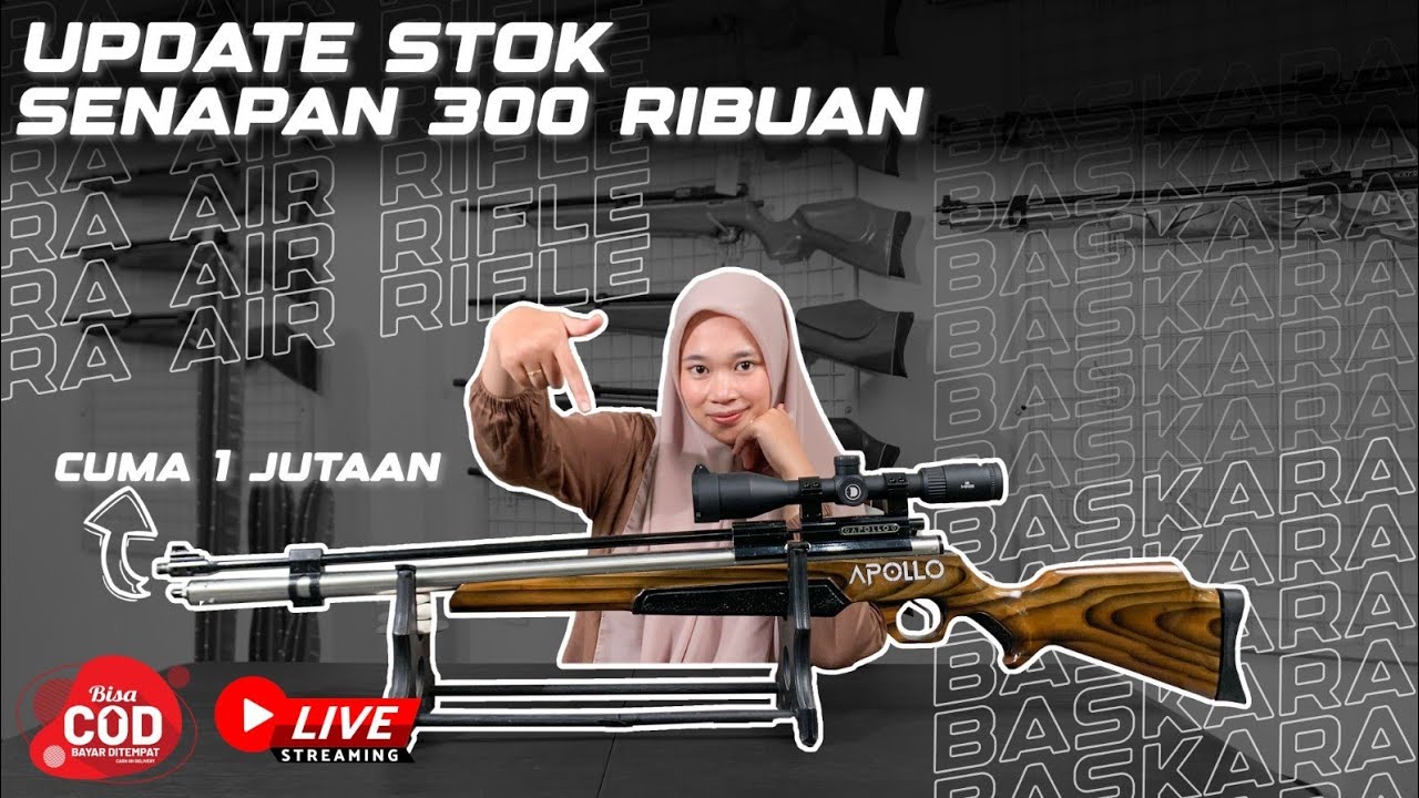 🔴LIVE🔴 UPDATE STOCK UNIT TERBARU DI BASKARA AIR RIFLE & POTONGAN HARGA HINGGA 500RIBU