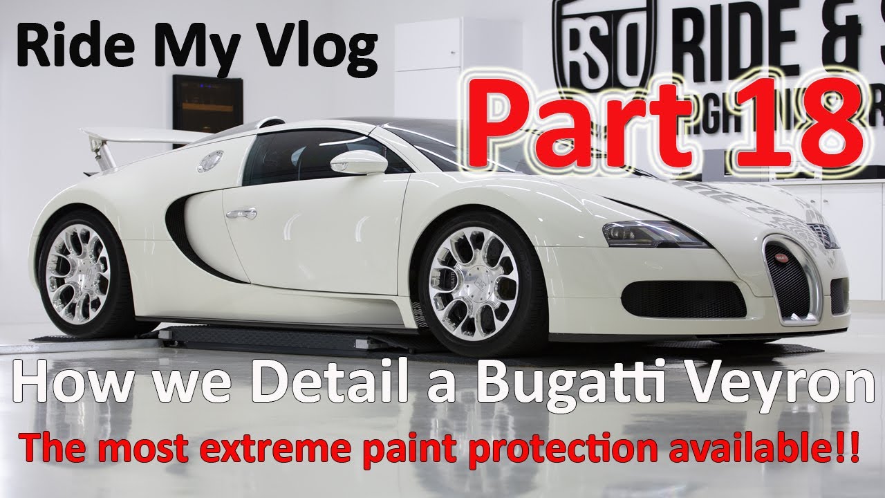 EXTREME Detailing and paint protection of SUPERCAR! Bugatti Veyron Grand Sport
