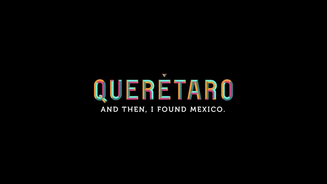 Queretaro: And then, I found Mexico.