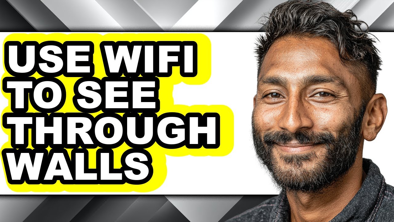 How to Use Wifi to See Through Walls - Full Guide