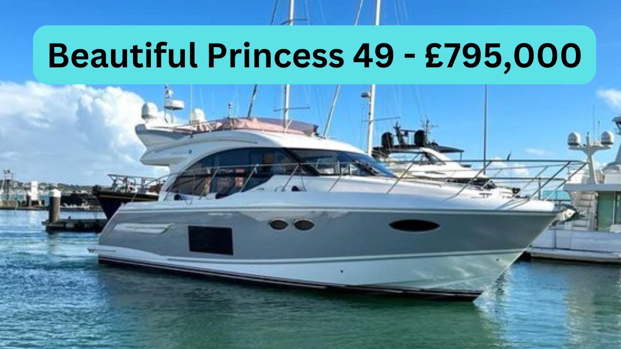 Boat Tour - Beautiful Princess F49 - 2018 - £795,000