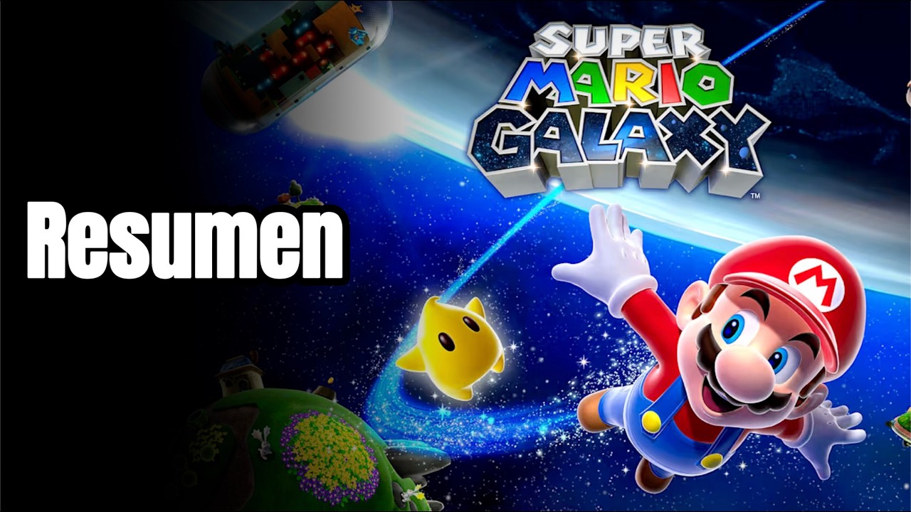 Resumen del Juego SUPER MARIO GALAXY ⭐️