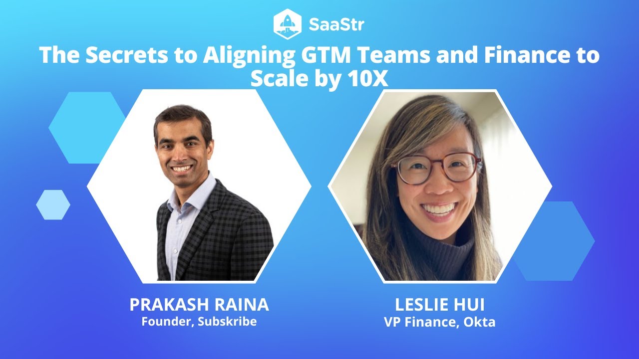 The Secrets to Aligning GTM Teams & Finance to Scale by 10X | Subskribe Founder + Okta VP Finance