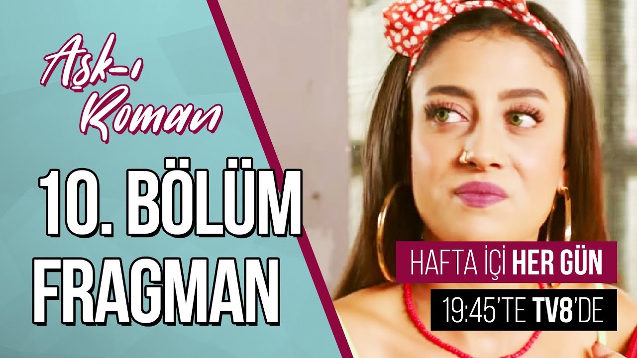 Aşk-ı Roman 10. B&ouml;l&uuml;m Fragmanı