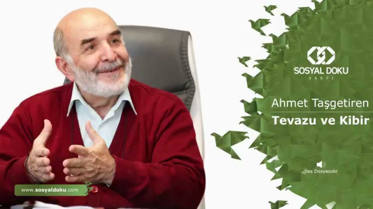 2) Ahmet Taşgetiren - Tevazu ve Kibir - Karakter Eğitimi
