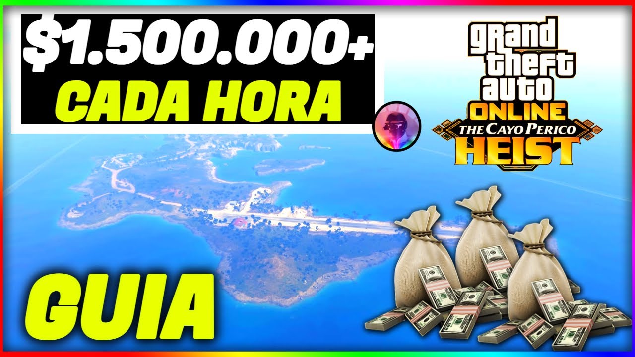 COMO GANAR $1,500,000 POR HORA SOLO en GTA 5 Online | GOLPE AL CAYO PERICO (GUIA TUTORIAL) GTA 5