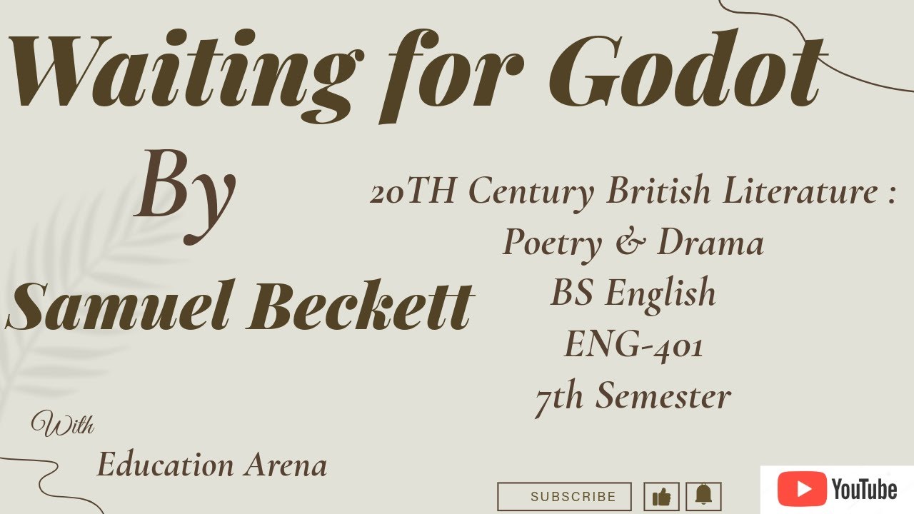 Waiting for Godot By Samuel Beckett | Summary ,Themes Explained In Urdu | 7th Semester |  ENG-401