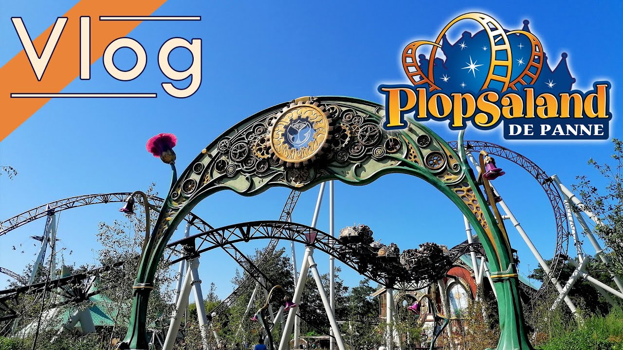 Vlog &agrave; Plopsaland La Panne - Ao&ucirc;t 2021