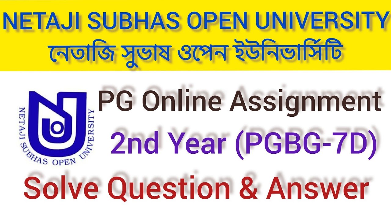 PGBG 7D Online Assignment Solve Question  Answer | Nsou 2021