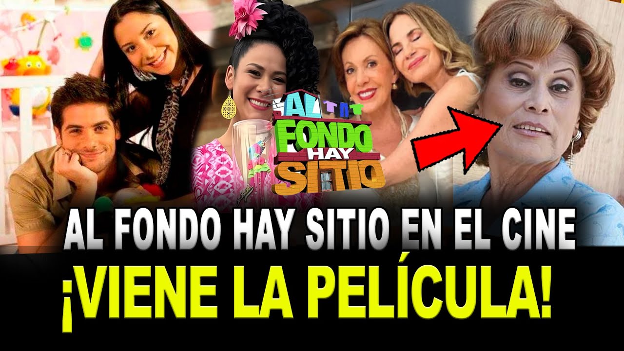 AL FONDO HAY SITIO LA PELÍCULA LLEGARÁ A LOS CINES | REGRESOS INESPERADOS