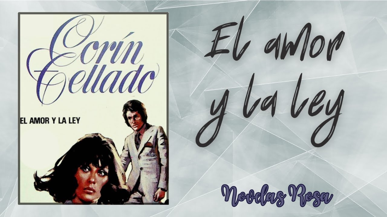 El amor y la ley (1984) | Audiolibro | Novelas Rosa🌹