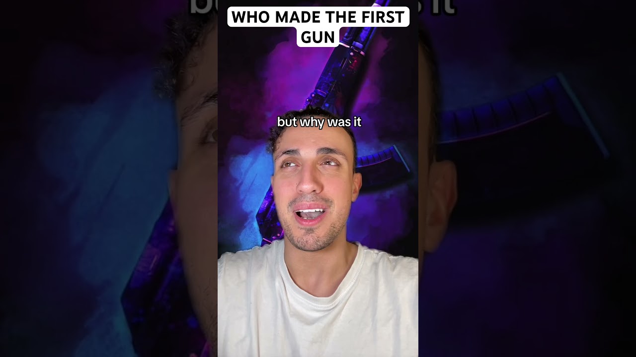 Who Made The First Gun