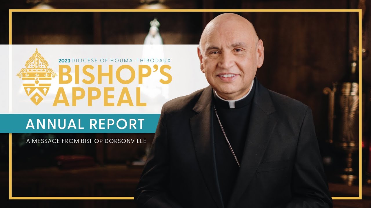 2023 Annual Bishops Appeal Annual Report | A Message from Bishop Dorsonville