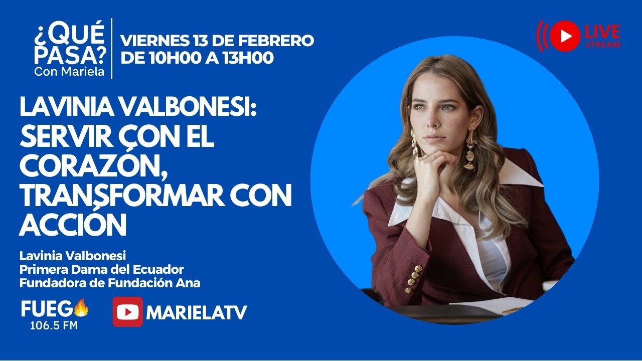 ¿Qué Pasa? con Mariela: Lavinia Valbonesi: servir con el corazón, transformar con acción