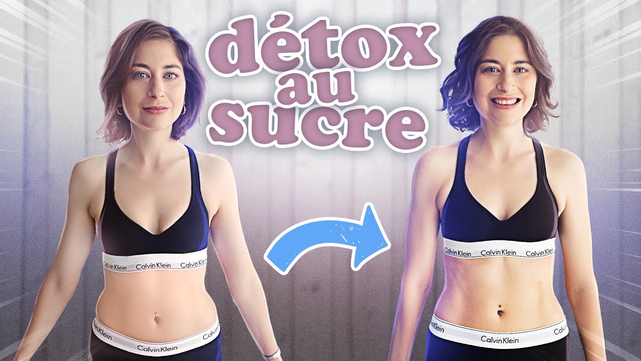 J'arrête le sucre pendant 30 jours 🔥 MA TRANSFORMATION  🔥