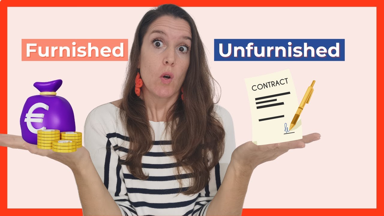 How to rent an apartment in France: Furnished vs unfurnished