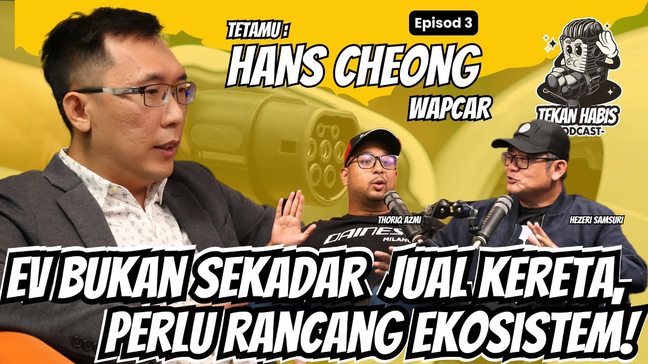 EP03 -  EV Bukan Sekadar Jual Kereta, Perlu Rancang Ekosistem!