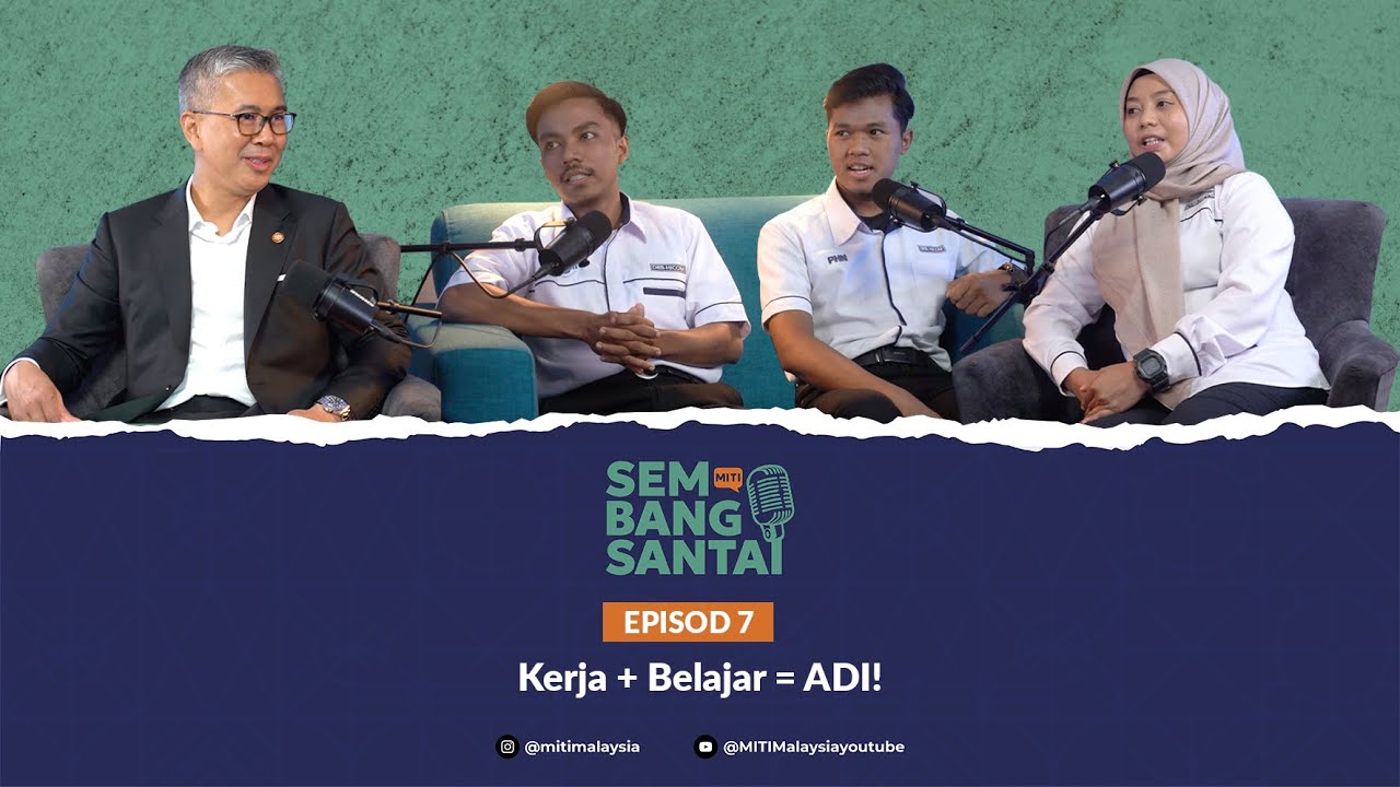 Sembang Santai MITI - Kerja + Belajar = ADI!