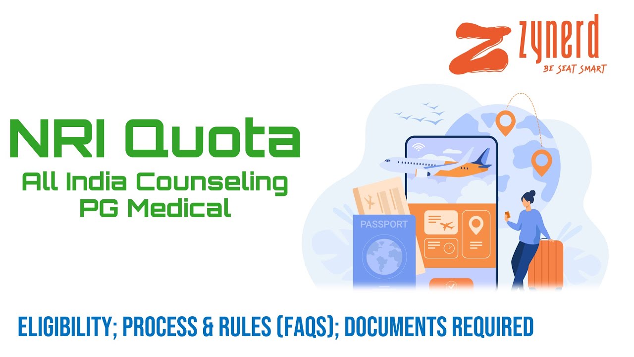 NRI Quota - All India Counseling - Eligibility, Certificates Required, Process & FAQs