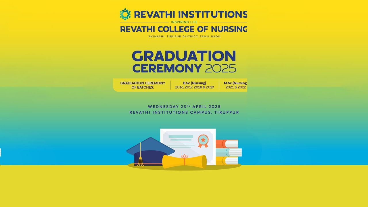 Revathi College of Nursing - Graduation Ceremony 2025