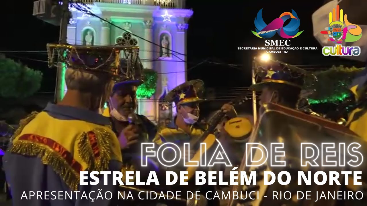 FOLIA DE REIS ESTRELA DE BELÉM DO NORTE DE SÃO FIDÉLIS/RJ - APRESENTAÇÃO EM CAMBUCI/RJ