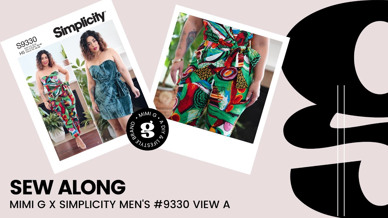Sew-Along Mimi G X Simplicity #9330