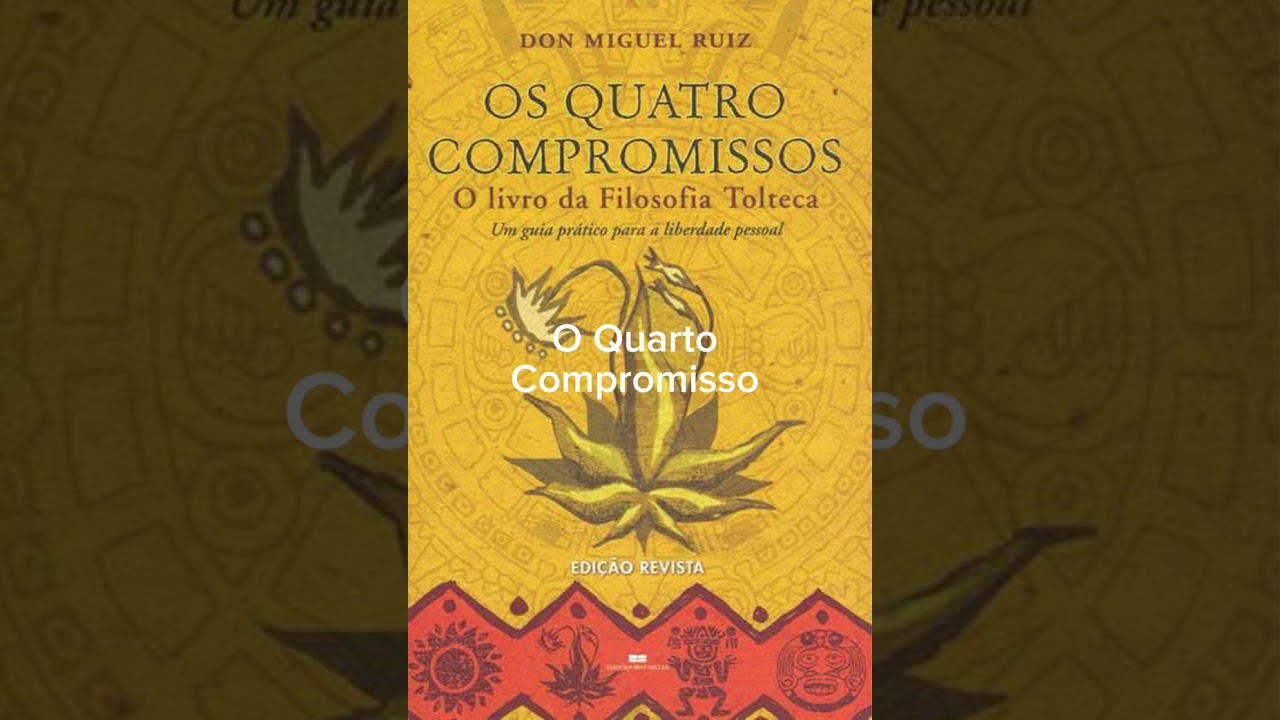O Quarto Compromisso