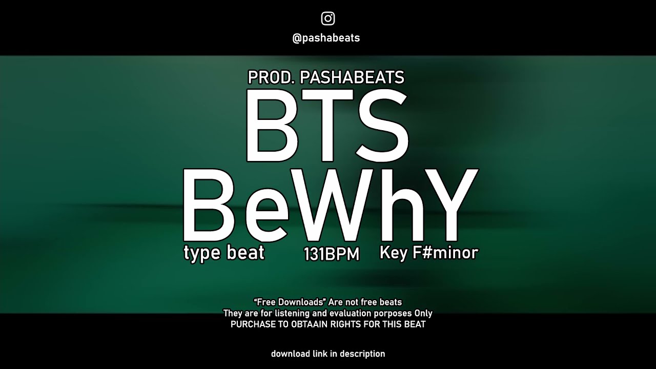 [FREE DL] KPOP | BeWhY x BTS | type Beat | 131 BPM - F Sharp minor 2022