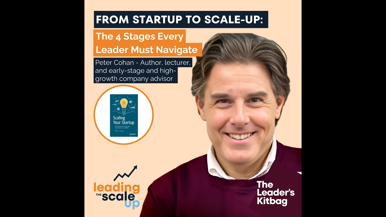 From Startup to Scale-Up: The 4 Stages Every Leader Must Navigate