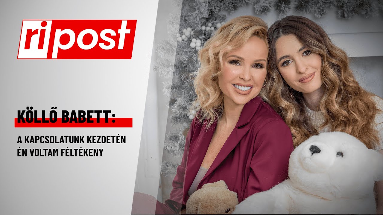 Köllő Babett: A kapcsolatunk kezdetén én voltam féltékeny