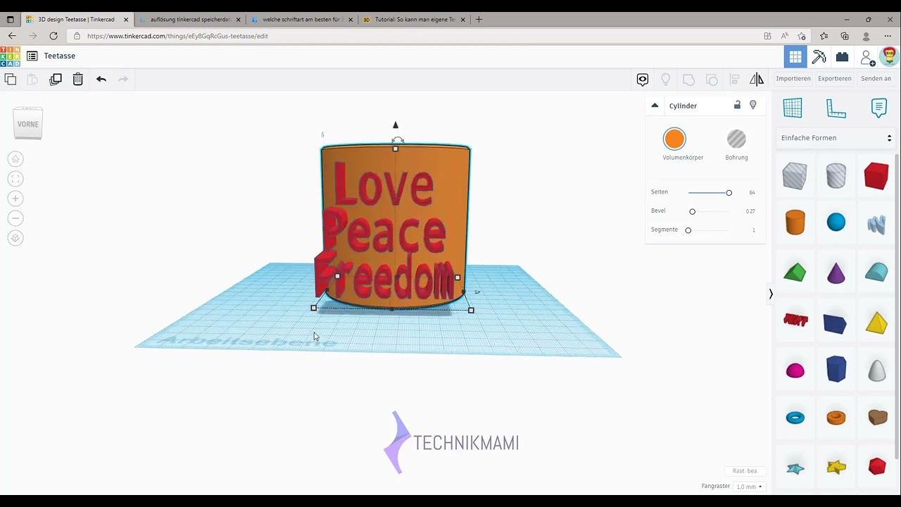 Tinkercad Tutorial - Personalisierte Tasse  Love Peace Freedom