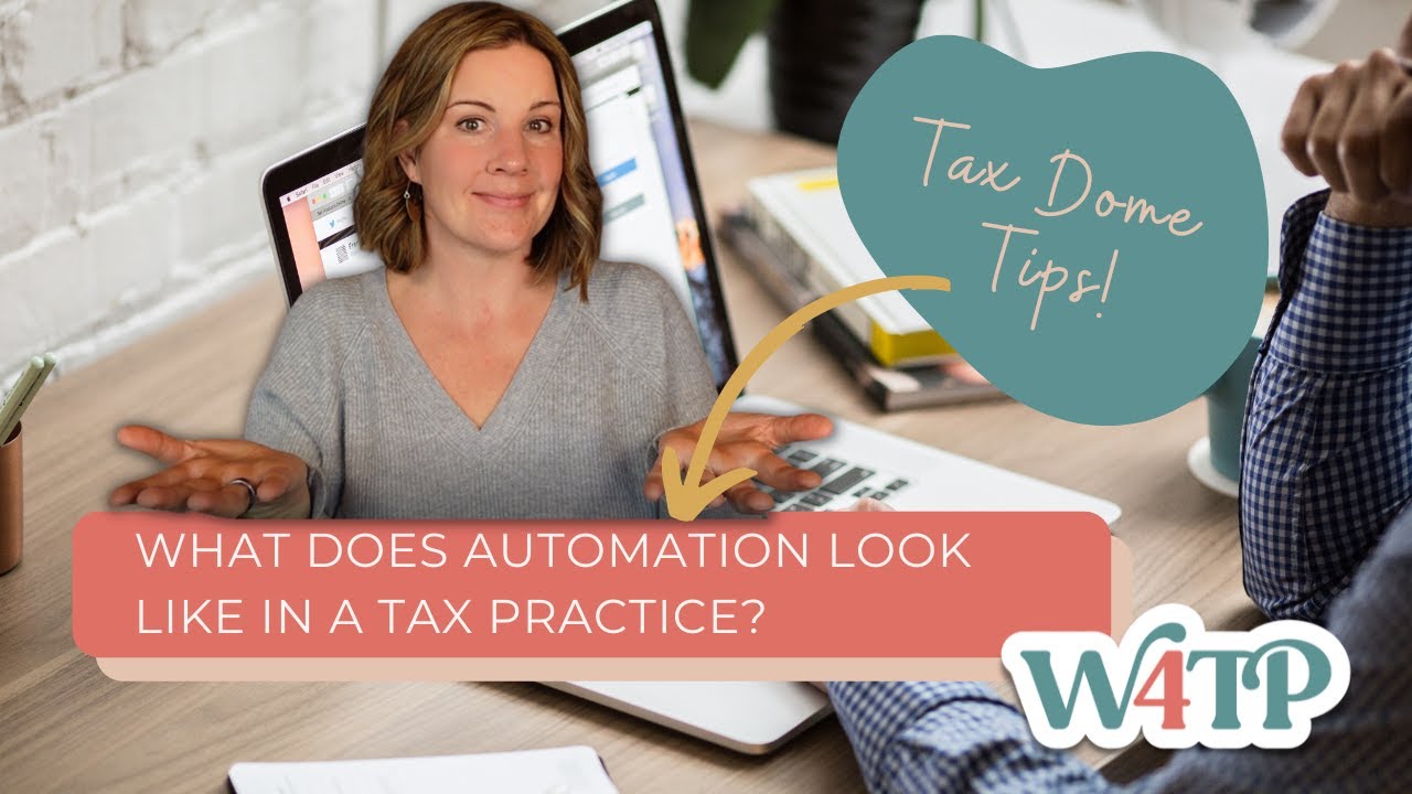 What does automation look like in a Tax Practice?