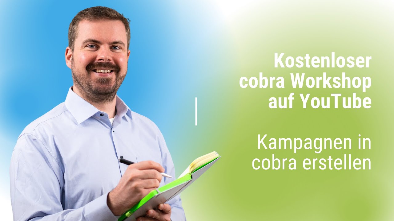 Abläufe, Aktivitäten und Reaktionen - Kampagnen in cobra erstellen.