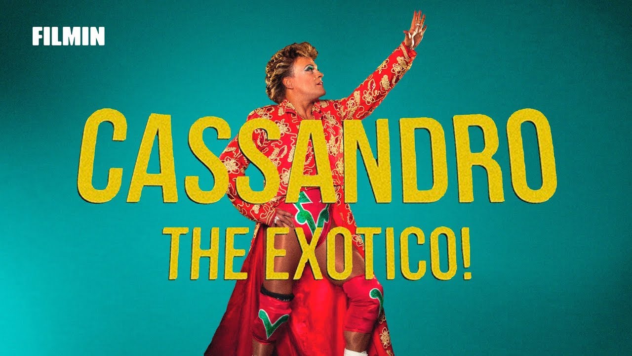 Cassandro The Exotico! - Tr&aacute;iler | Filmin