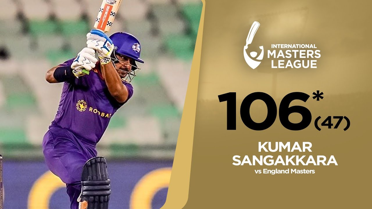 Kumar Sangakkara 106* (47) vs England Masters &ndash; International Masters League 2025